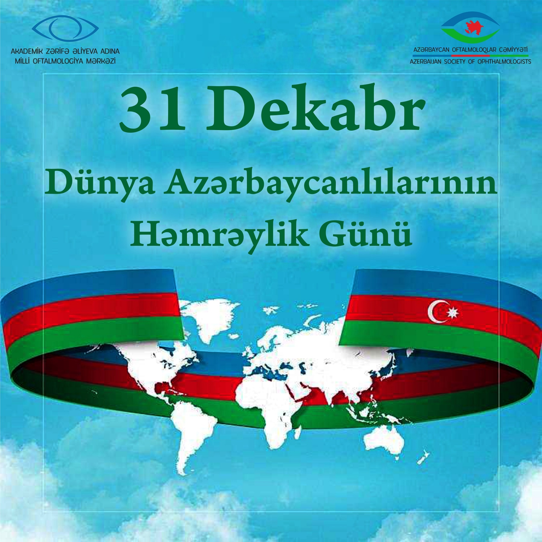 31 Dekabr - Dünya Azərbaycanlılarının Həmrəylik Günüdür